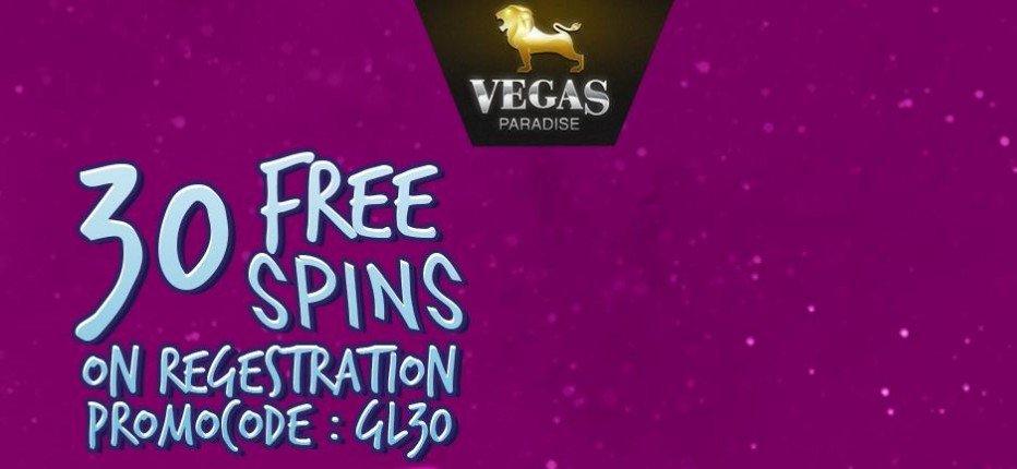 30 бесплатных вращений Vegas Paradise Casino