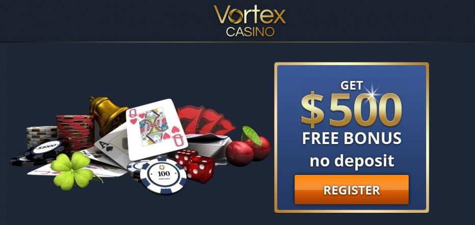 Free Play 500$ Vortex Casino